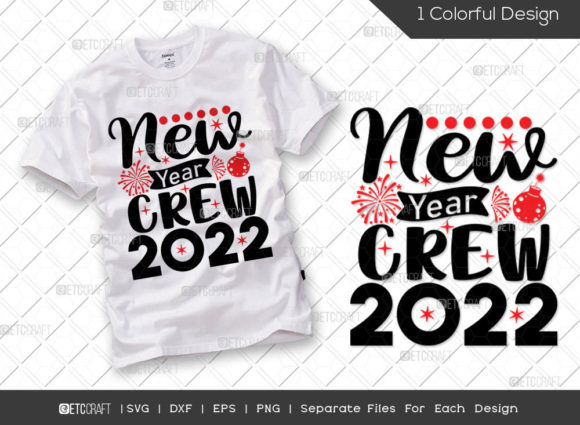 New Year Crew 2022 SVG: A Designer’s Review