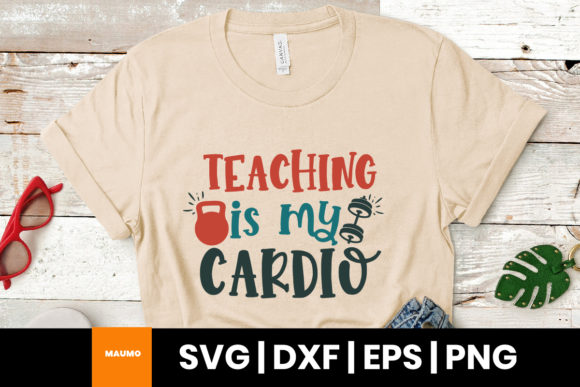 Review: Teacher Quote, Teaching is My Cardio SVG for Embroidery
