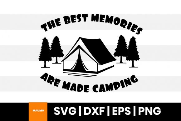 Reviewing Camping, the Best Memories Quote for Embroidery