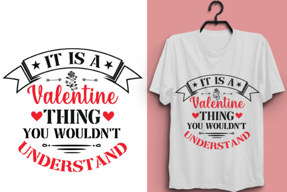 Reviewing It is a Valentine Thing You Wouldn t Und for Embroidery