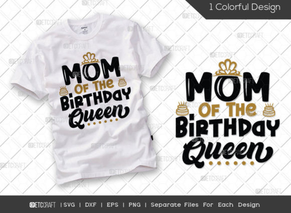 Reviewing the Mom of the Birthday Queen SVG for Embroidery