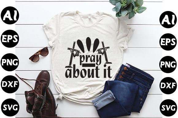 Reviewing the Pray About It Christian Quote Design
